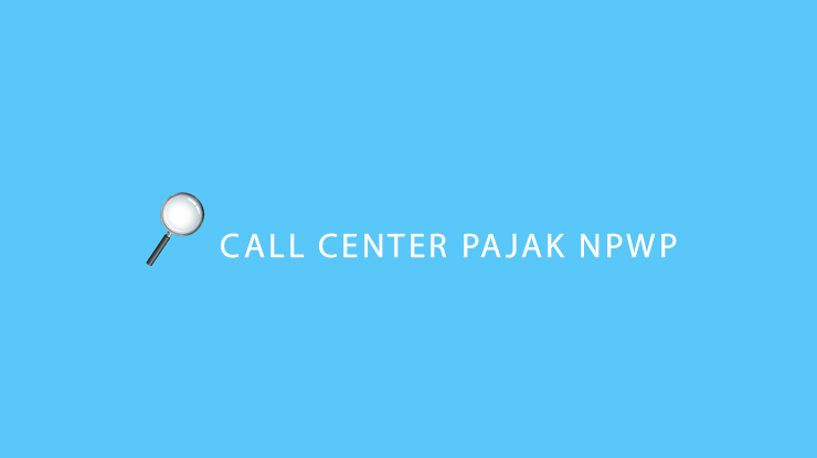 Call Center Pajak NPWP