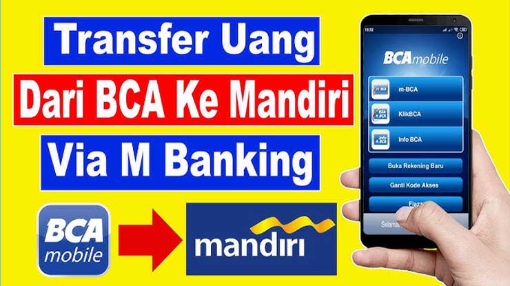 Cara Kirim Uang Dari BCA ke Mandiri via Online