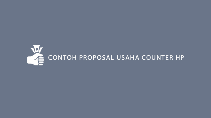 Contoh Proposal Usaha Counter HP