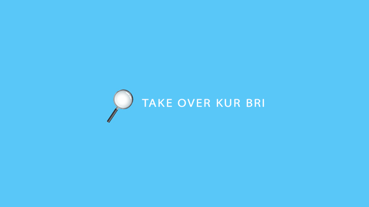 Take Over KUR BRI