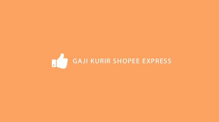 gaji kurir shopee express